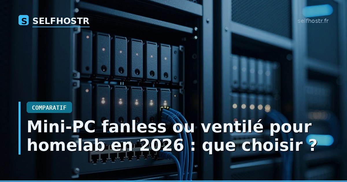 Meilleur mini-PC fanless silencieux pour homelab en 2026