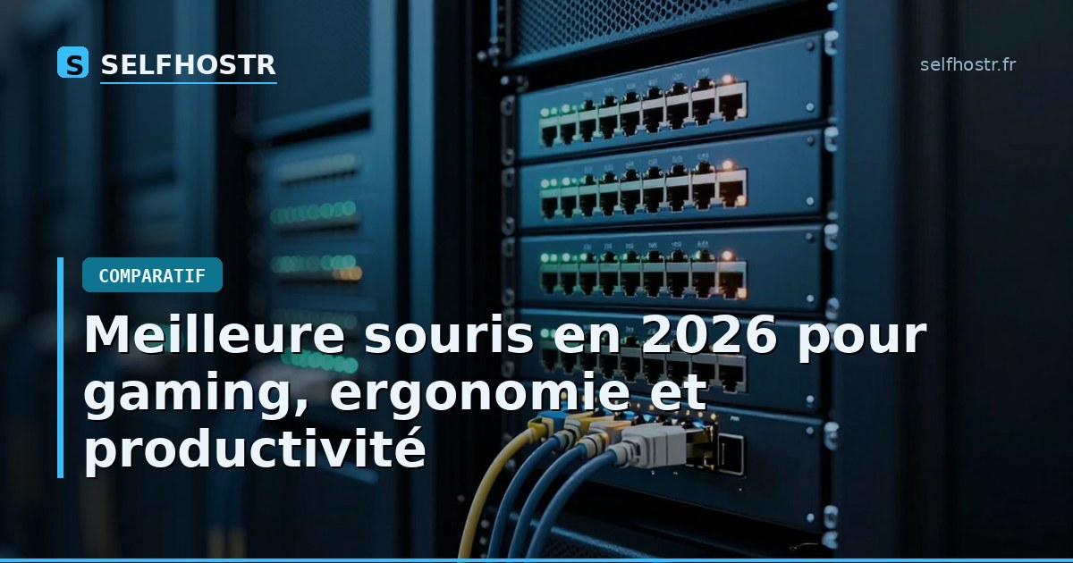 Meilleure souris en 2026 pour gaming, ergonomie et productivité