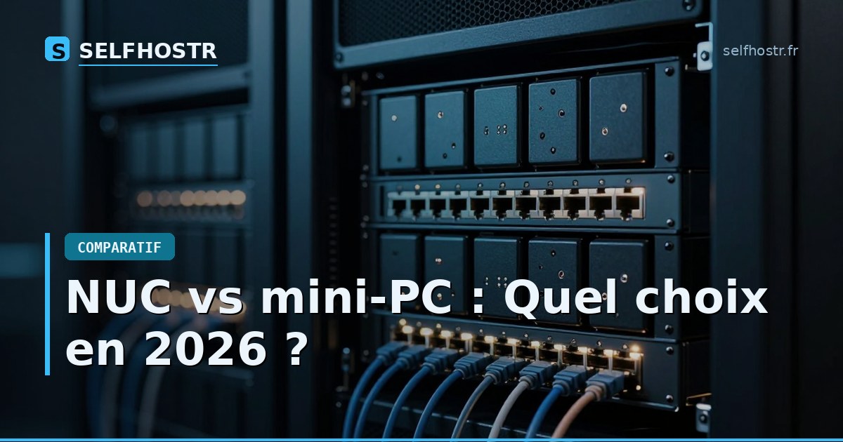 NUC vs mini-PC : Quel choix en 2026 ?